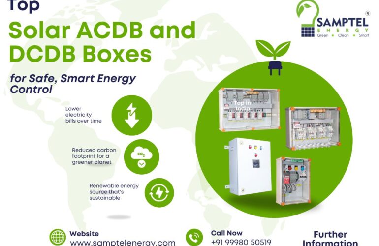 Top Solar ACDB and DCDB Boxes for Safe, Smart Energy Control - Samptel Energy